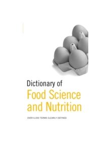 Dictionary of Food Science and Nutrition - 9780713677843