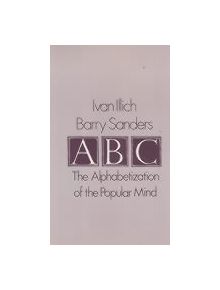 A. B. C. - Alphabetization of the Popular Mind - 9780714528915