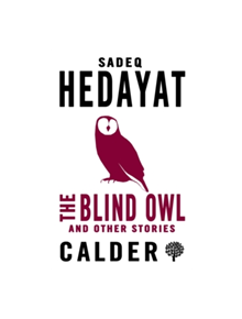 The Blind Owl and Other Stories - 9780714544588