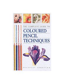 The Complete Guide to Coloured Pencil Techniques - 9780715314081