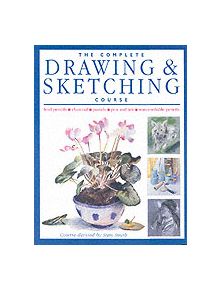 The Complete Drawing and Sketching Course - 9780715315408