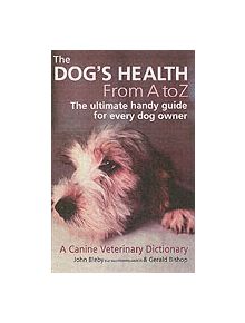 The Dog's Health from A-Z - 9780715316023