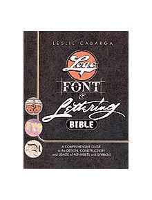 Logo, Font and Lettering Bible - 9780715316993