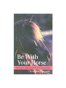 Be with Your Horse - 9780715320204