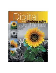 Digital Photography Tricks of the Trade - 10427 - 9780715321577