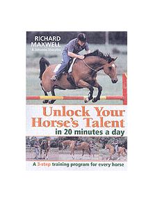 Unlock Your Horse's Talent in 20 Minutes a Day - 9780715323694