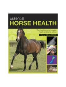 Essential Horse Health - 9780715325421