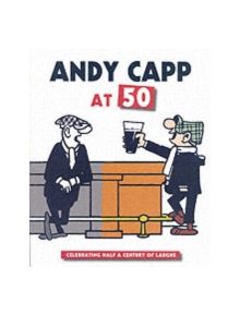 Andy Capp at 50 - 9780715325667