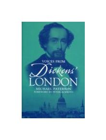 Voices from Dickens' London - 9780715327234