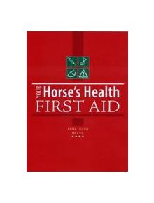 Your Horse's Health: First Aid - 9780715327739