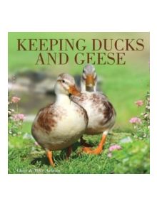 Keeping Ducks and Geese - 9780715331576