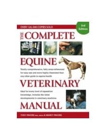 The Complete Equine Veterinary Manual - 9780715332788