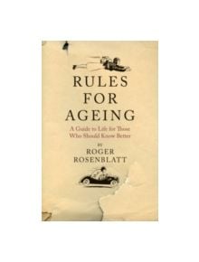 Rules for Ageing - 9780715641514