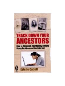 Track Down Your Ancestors - 9780716021926