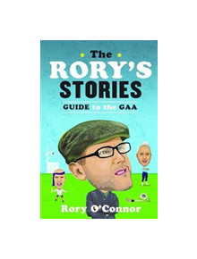 The Rory's Stories Guide to the GAA - 9780717179251