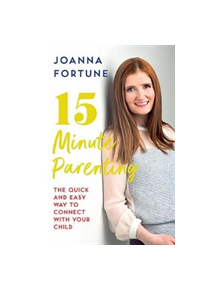 15-Minute Parenting - 9780717180912