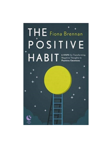 The Positive Habit - 9780717183302