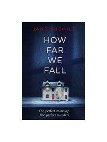 How Far We Fall - 9780718180904