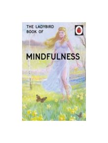 The Ladybird Book of Mindfulness - 9780718183523