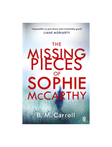 The Missing Pieces of Sophie McCarthy - 9780718186715