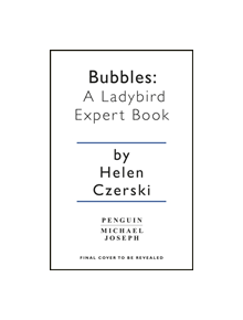 Bubbles: A Ladybird Expert Book - 9780718188290