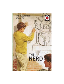 The Ladybird Book of The Nerd - 9780718188641