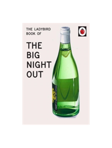 The Ladybird Book of The Big Night Out - 9780718188672