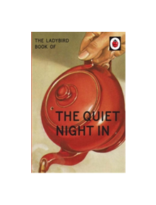 The Ladybird Book of The Quiet Night In - 9780718188689