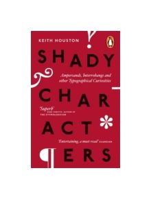 Shady Characters - 8120 - 9780718193881