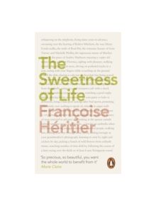 The Sweetness of Life - 9780718198831