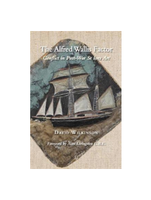 The Alfred Wallis Factor - 9780718894979