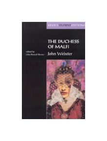 The Duchess of Malfi - 9780719043574