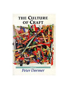 The Culture of Craft - 9780719046186