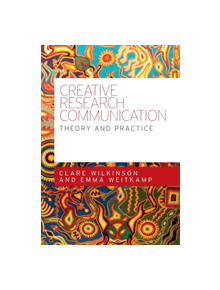 Creative Research Communication - 9780719096518