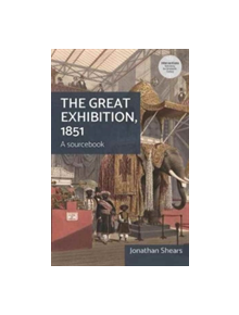 The Great Exhibition, 1851 - 9780719099137