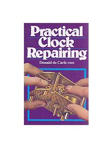 Practical Clock Repairing - 9780719800009