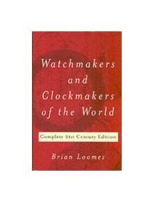 Watchmakers & Clockmakers of the World - 9780719803307