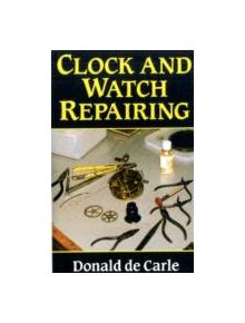 Clock and Watch Repairing - 9780719803802