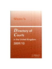 SHAWS DIRECTORY COURTS UK 2009/10 - 9780721916361