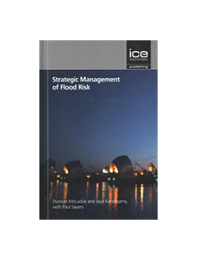 Strategic Management of Flood Risk - 9780727761378