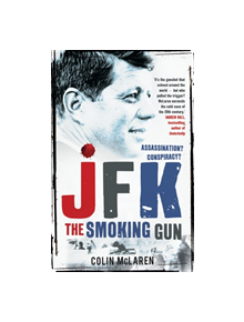 JFK: The Smoking Gun - 9780733636417