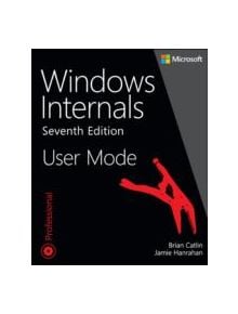 Windows Internals, Part 1 - 9780735684188