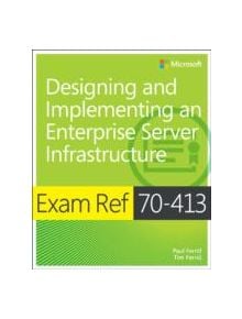 Designing and Implementing an Enterprise Server Infrastructure - 9780735685406