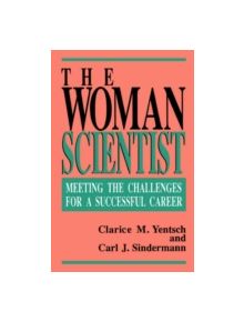 The Woman Scientist - 9780738208824