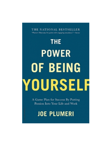 The Power of Being Yourself - 9780738218816