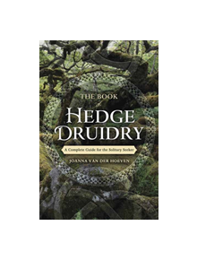 The Book of Hedge Druidry - 9780738758251