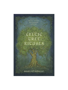 Celtic Tree Rituals - 9780738760223