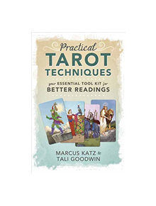 Practical Tarot Techniques - 9780738762630