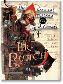 The Comical tragedy or tragical comedy of Mr. Punch - Neil Gaiman - Bloomsbury - 5655 - 9780747588443