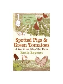 Spotted Pigs and Green Tomatoes - 9780747590316